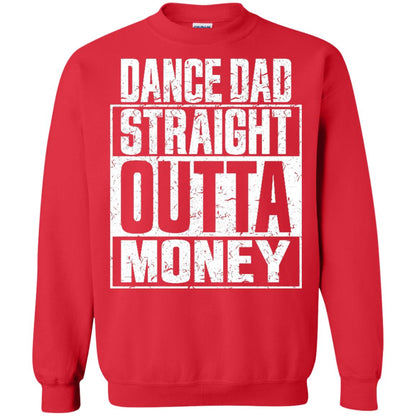Dance Dad Straight Outta Money Shirt Red