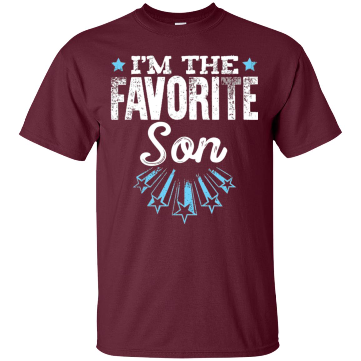 I'm The Favorite Son Family T-shirt Maroon