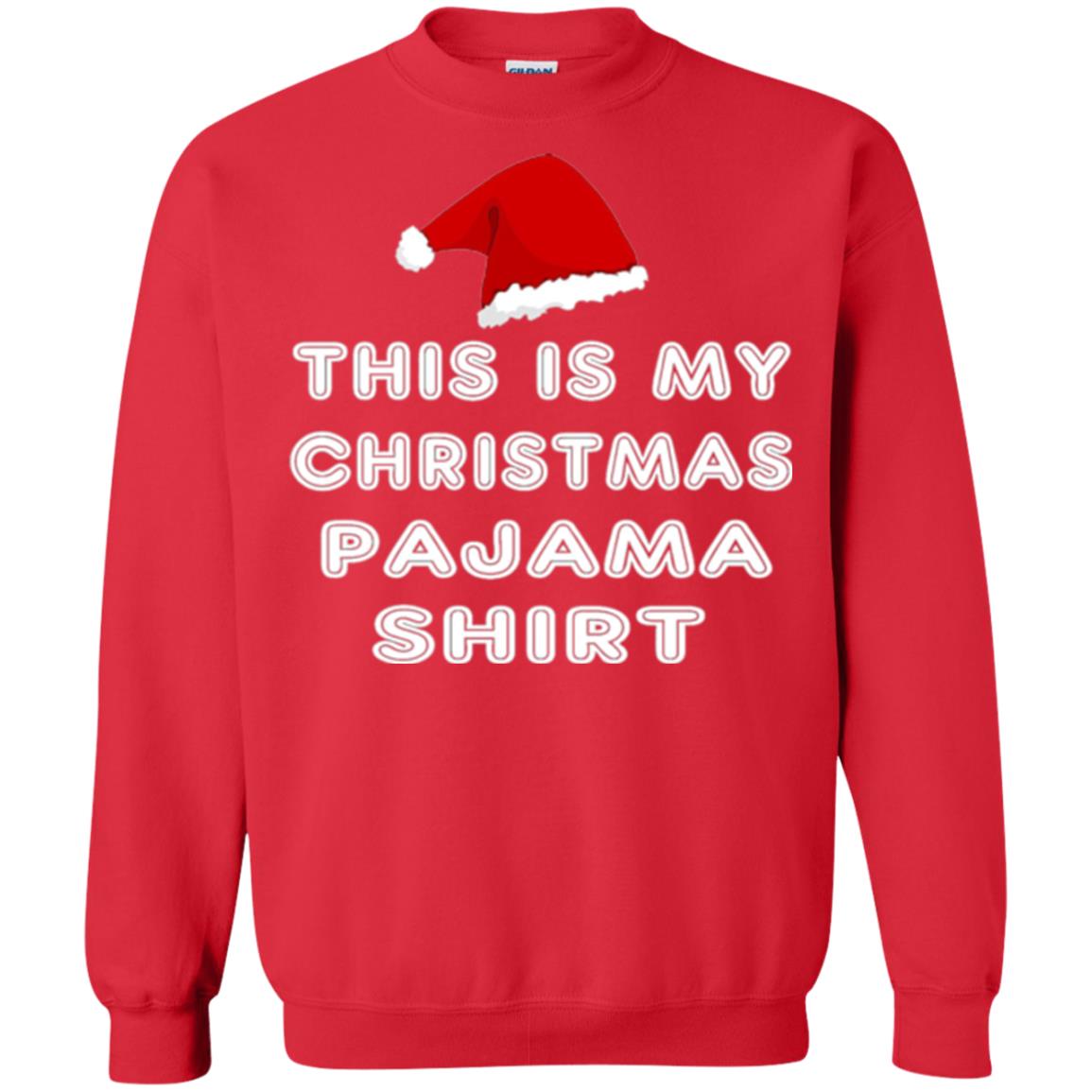 Christmas T-shirt This Is My Christmas Pajama Shirt Red