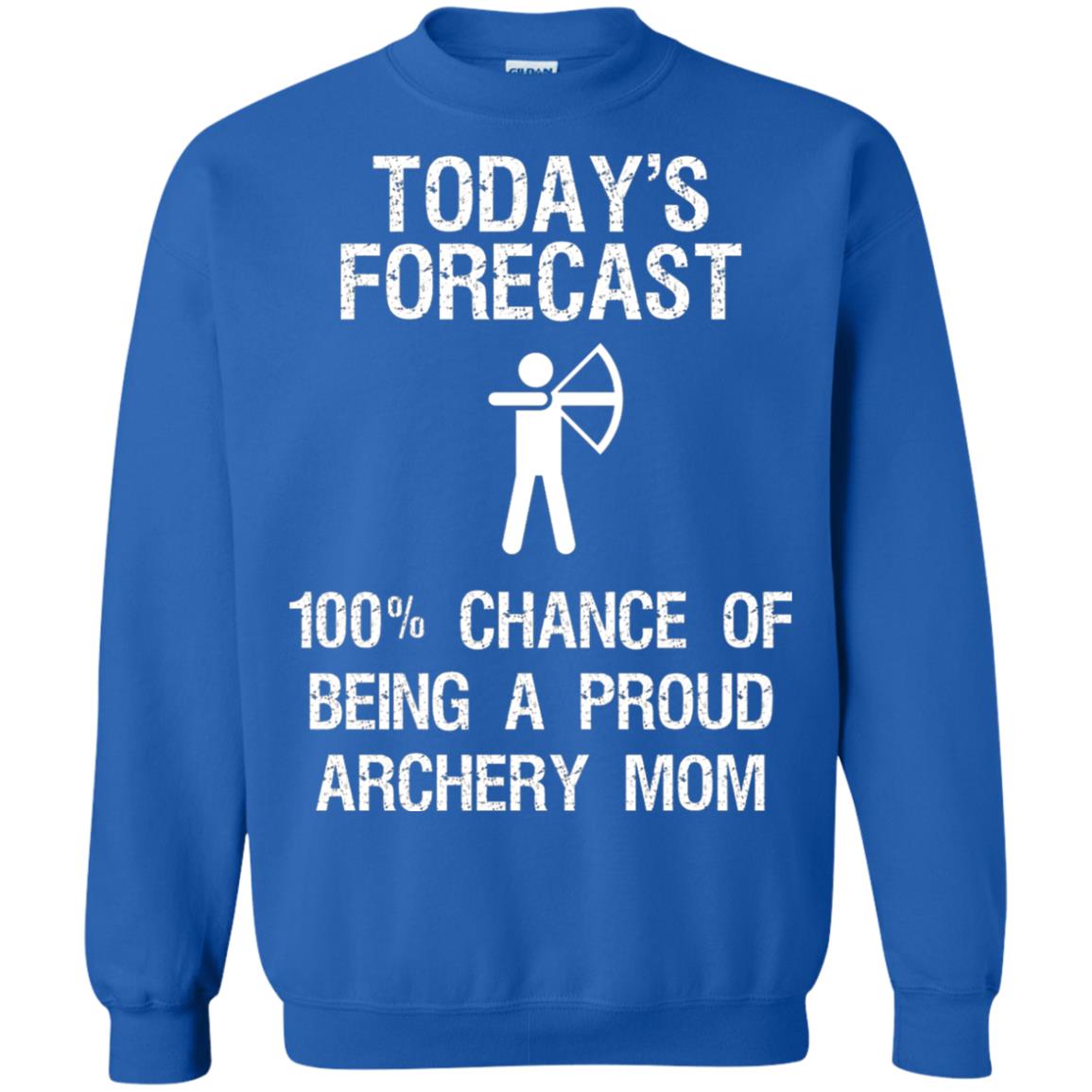 Archery Mom Shirt Forecast Chance Of Being A Proud Archery Mom Royal
