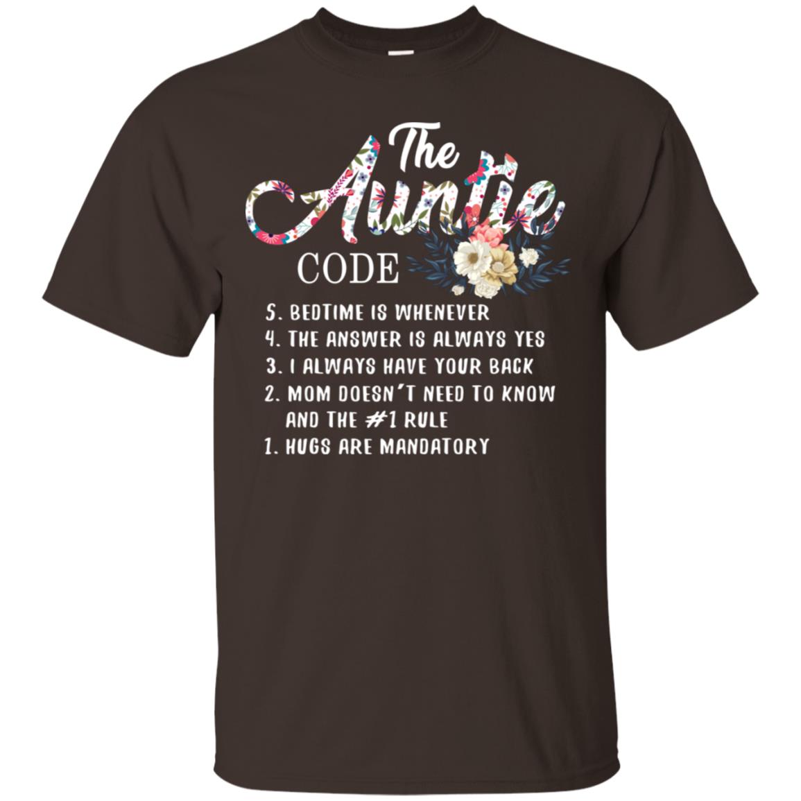 The Auntie Code Shirt For Womens Dark Chocolate