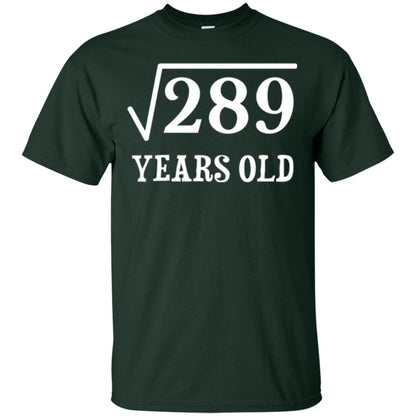 Brithday T-shirt Square Root Of 289 Forest Green