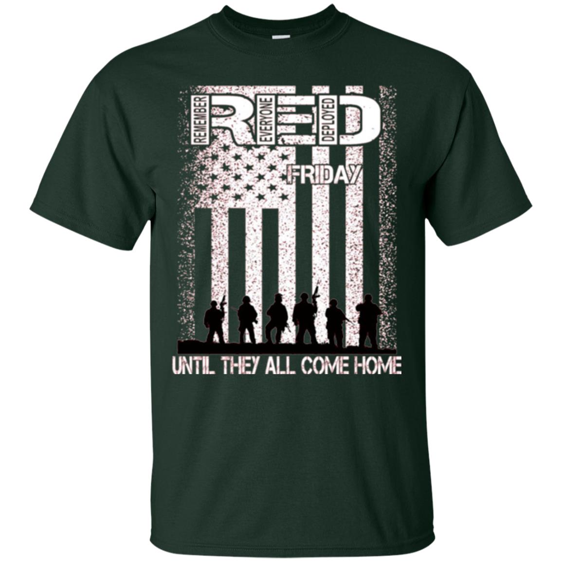 Red Friday Military T-shirt Untill They All Come Home Forest Green