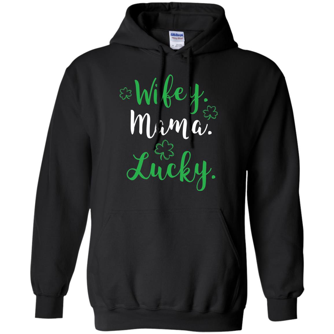 Wifey Mama Lucky Mom St Patricks Day T-shirt Black