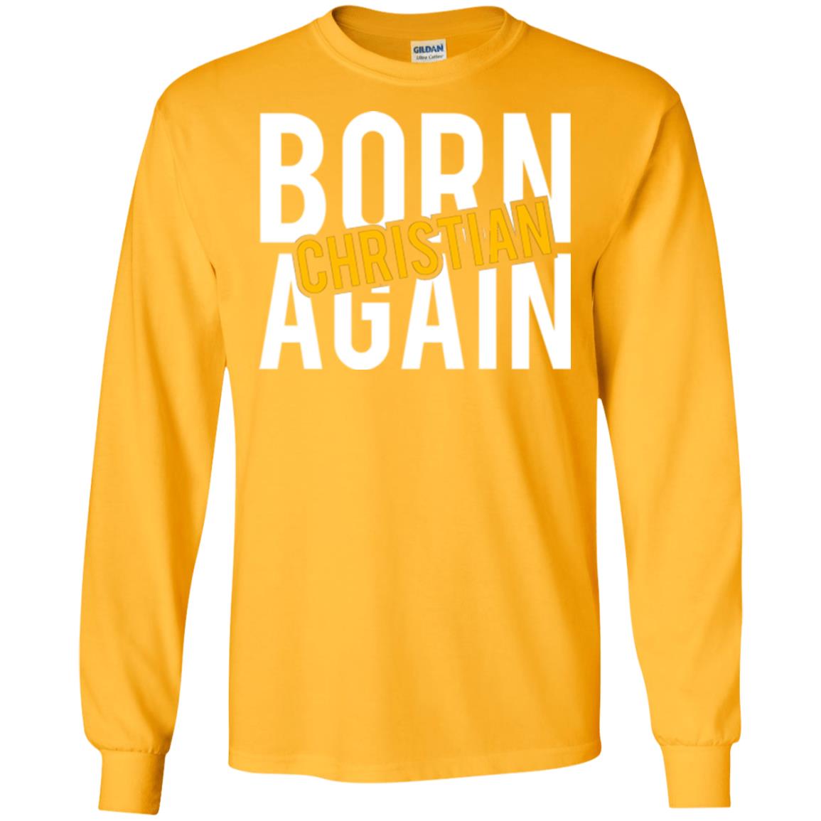 Christian T-shirt Born Again Christian Gold