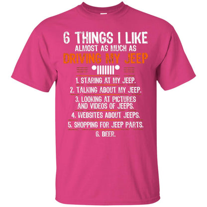 Funny Off Road Driving T-shirt 6 Things I Like Almost As Much As Heliconia