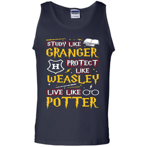 Study Like Granger Protect Like Weasley Live Like Potter Harry Potter Fan T-shirtG220 Gildan 100% Cotton Tank Top