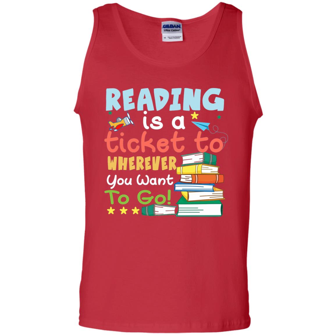 Reading Is A Ticket To Wherever You Want To Go Book Shirt Red