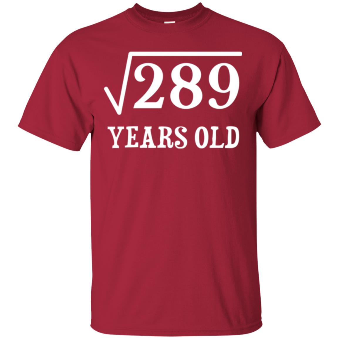Brithday T-shirt Square Root Of 289 Cardinal