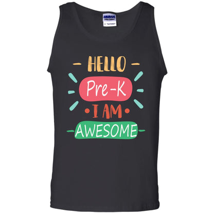 Hello Pre-k Grade I Am Awesome Pre-k Back To School First Day Of School Shirt Black