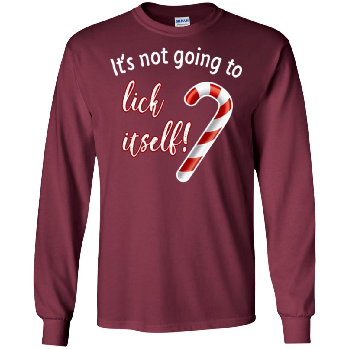 Christmas T-shirt It's Not Going To Lick Itself Maroon
