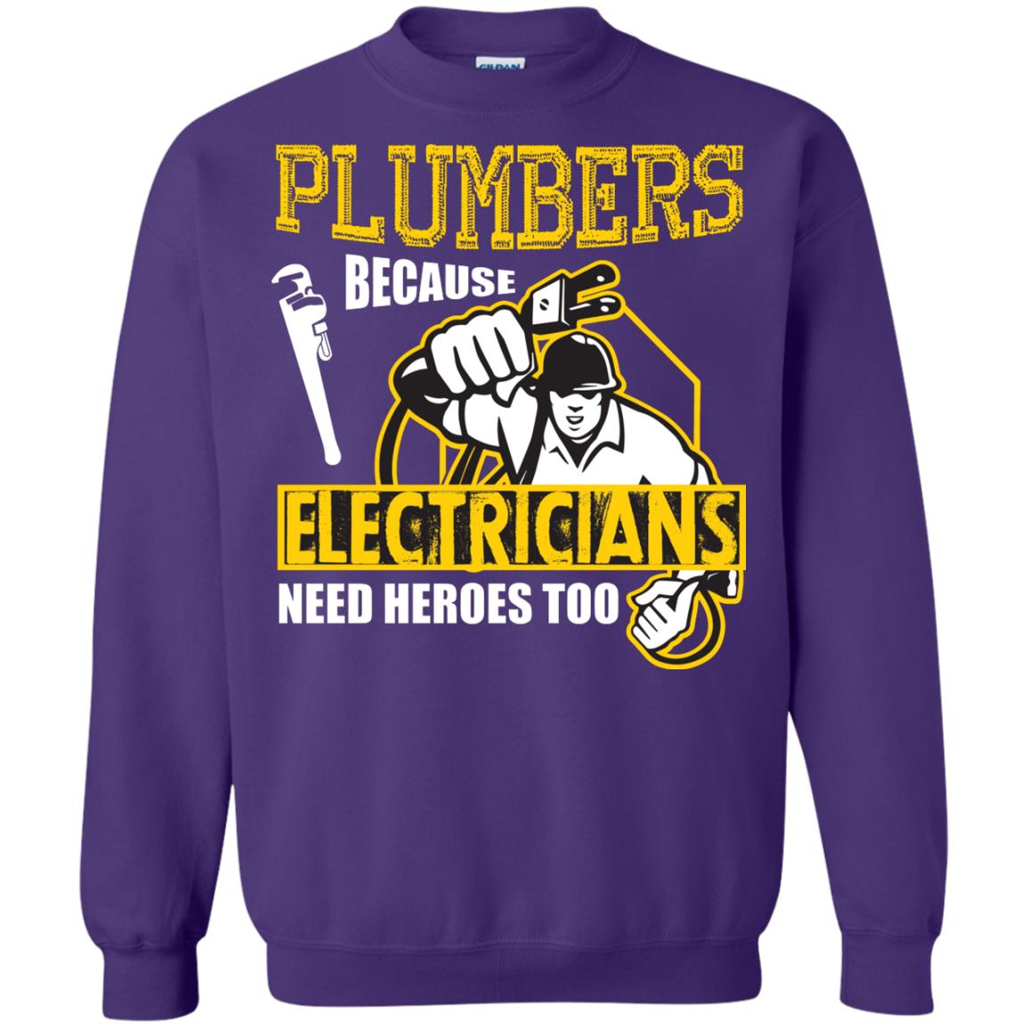 Plumber Because Electricians Need Heroes Too T-shirt Purple