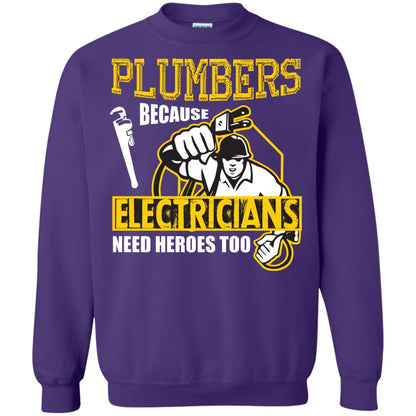 Plumber Because Electricians Need Heroes Too T-shirt Purple