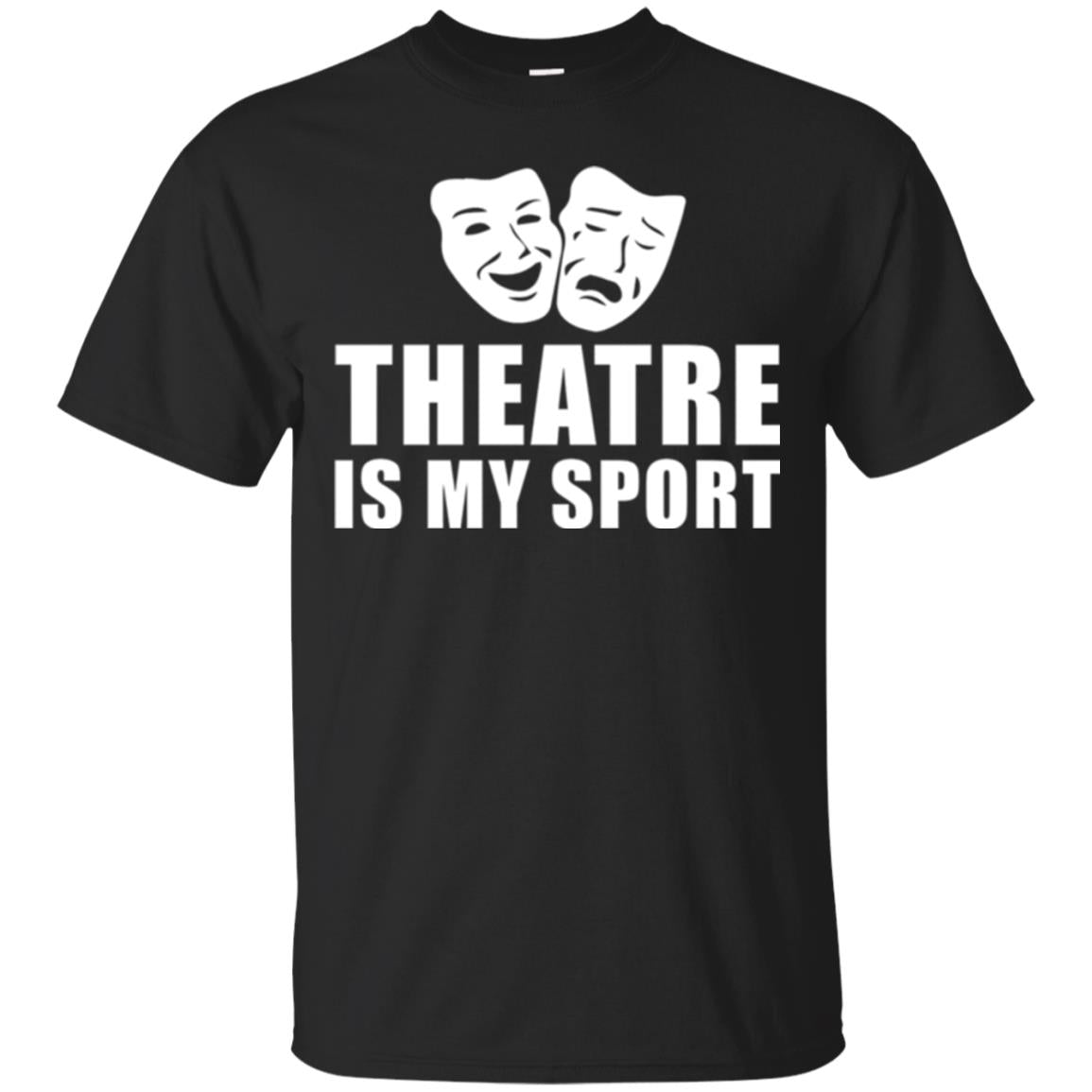 Actor T-shirt Theatre Is My Sport Black