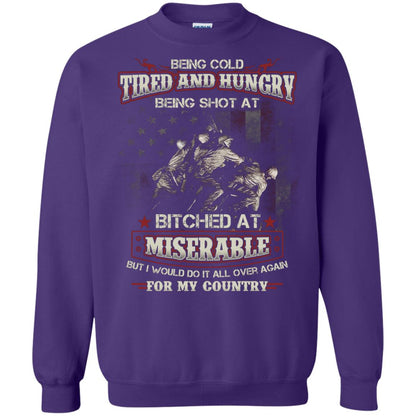 Being Cold Tired And Hungry Being Shot At I Would Do It All Again For My Country Purple