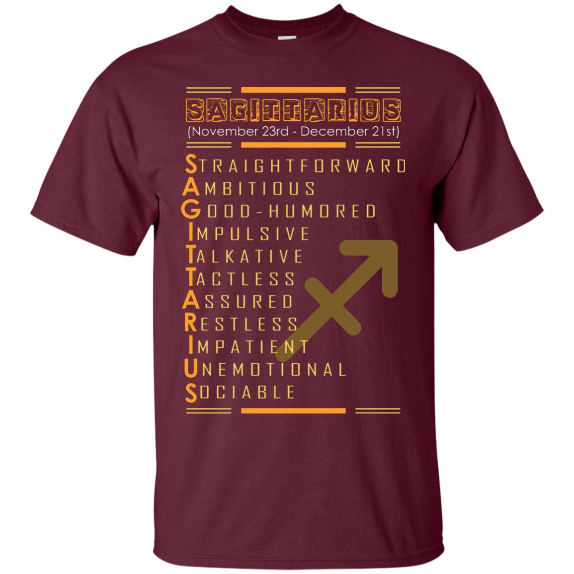 Sagittarius Birthday Shirt Straightforward Ambitious Good Humored Impulsive Talkative Maroon