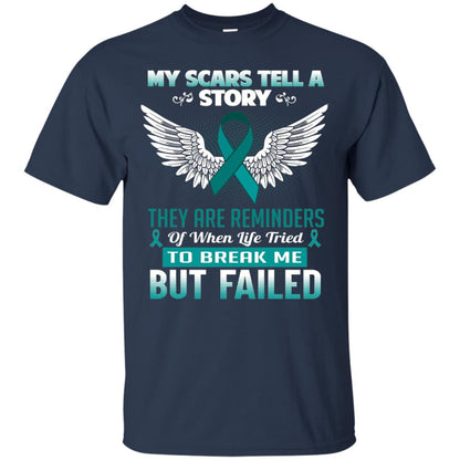 My Scars Tell A Story Ovarian Cancer Awareness T-shirt Navy