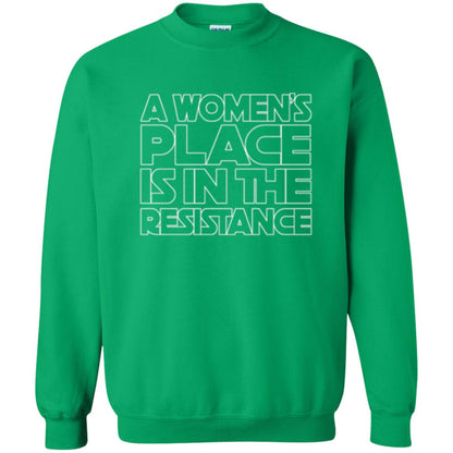 Women_s Resistance T-shirt A Women_s Place Is In The Resistance Irish Green