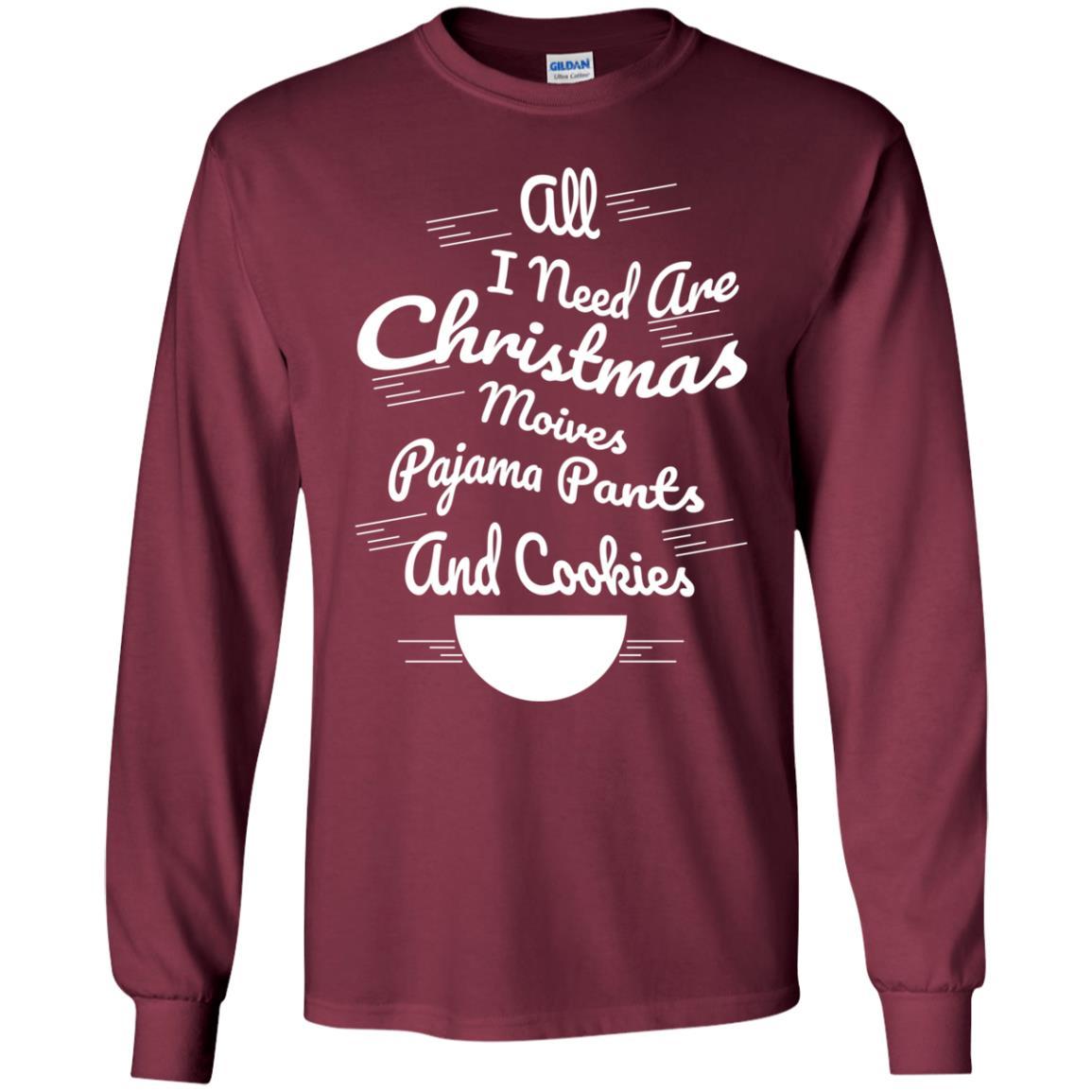 Christmas T-shirt All I Need Are Christmas Movies Pajama Pants Maroon