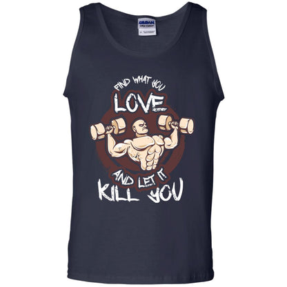 Find What You Love And Let It Kill You Fitness T-shirt Navy