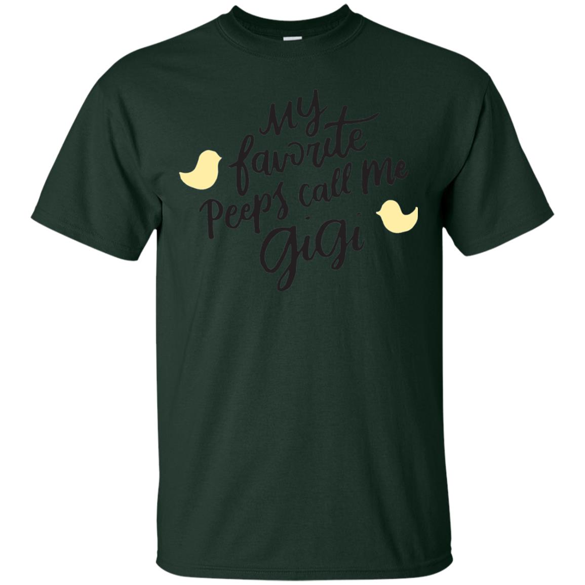 My Favorite Peeps Call Me Gigi Shirt Forest