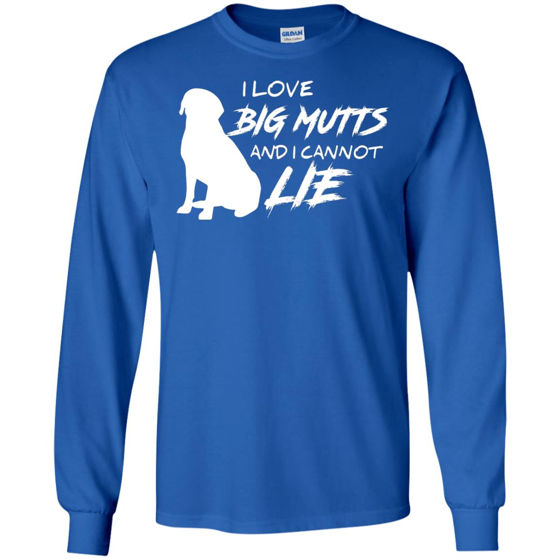 Dog Lover T-shirt I Love Big Mutts And I Cannot Lie Royal