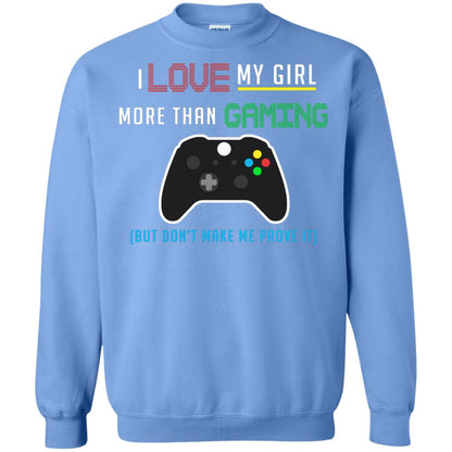 Gamer T-shirt I Love My Girl More Than Gaming Carolina Blue