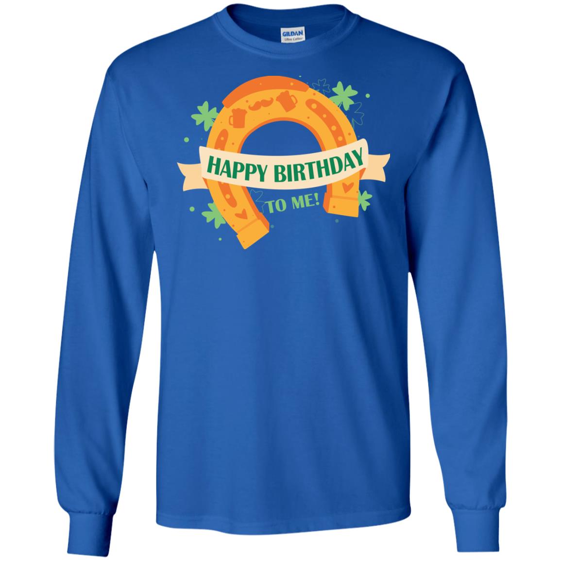 Happy Birthday To Me Shamrocks Saint Patrick's Day T-shirt Royal