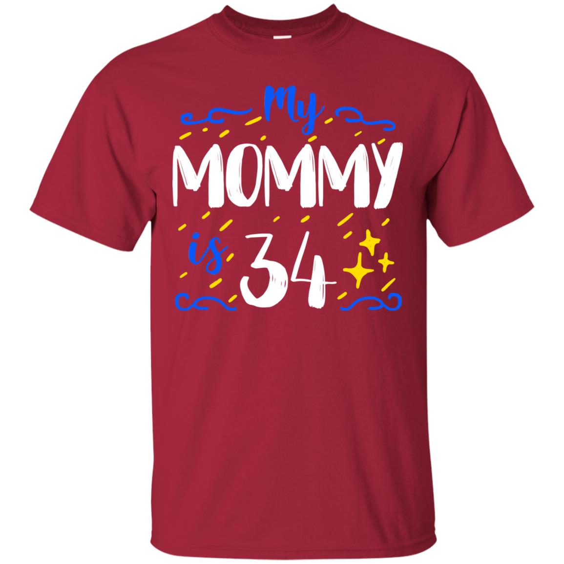 My Mommy Is 34 34th Birthday Mommy Shirt For Sons Or Daughters Cardinal
