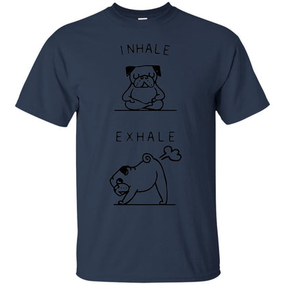 Huebucket T-shirt Inhale Exhale Pug T-shirt Navy