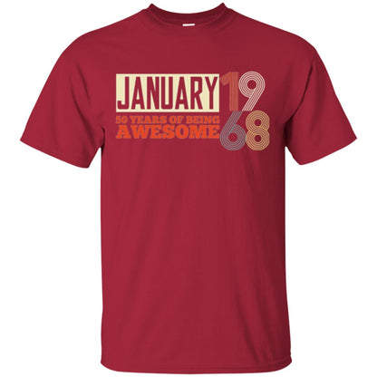 Birthday T-shirt January 1968 50 Years Of Being Awesome Cardinal