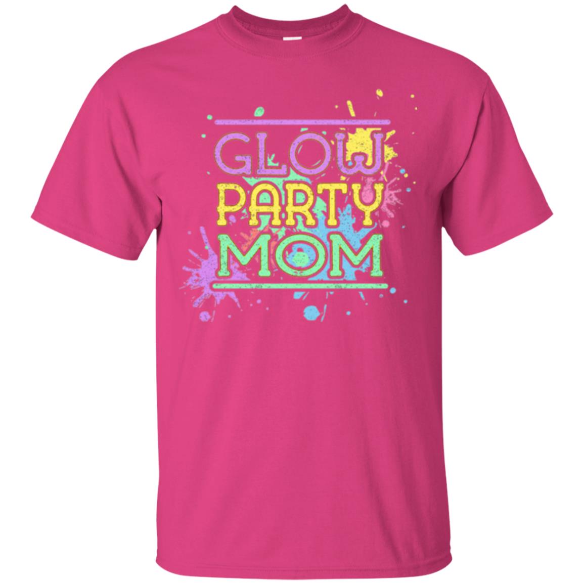 Glow Party Mom Mommy T-shirt Heliconia