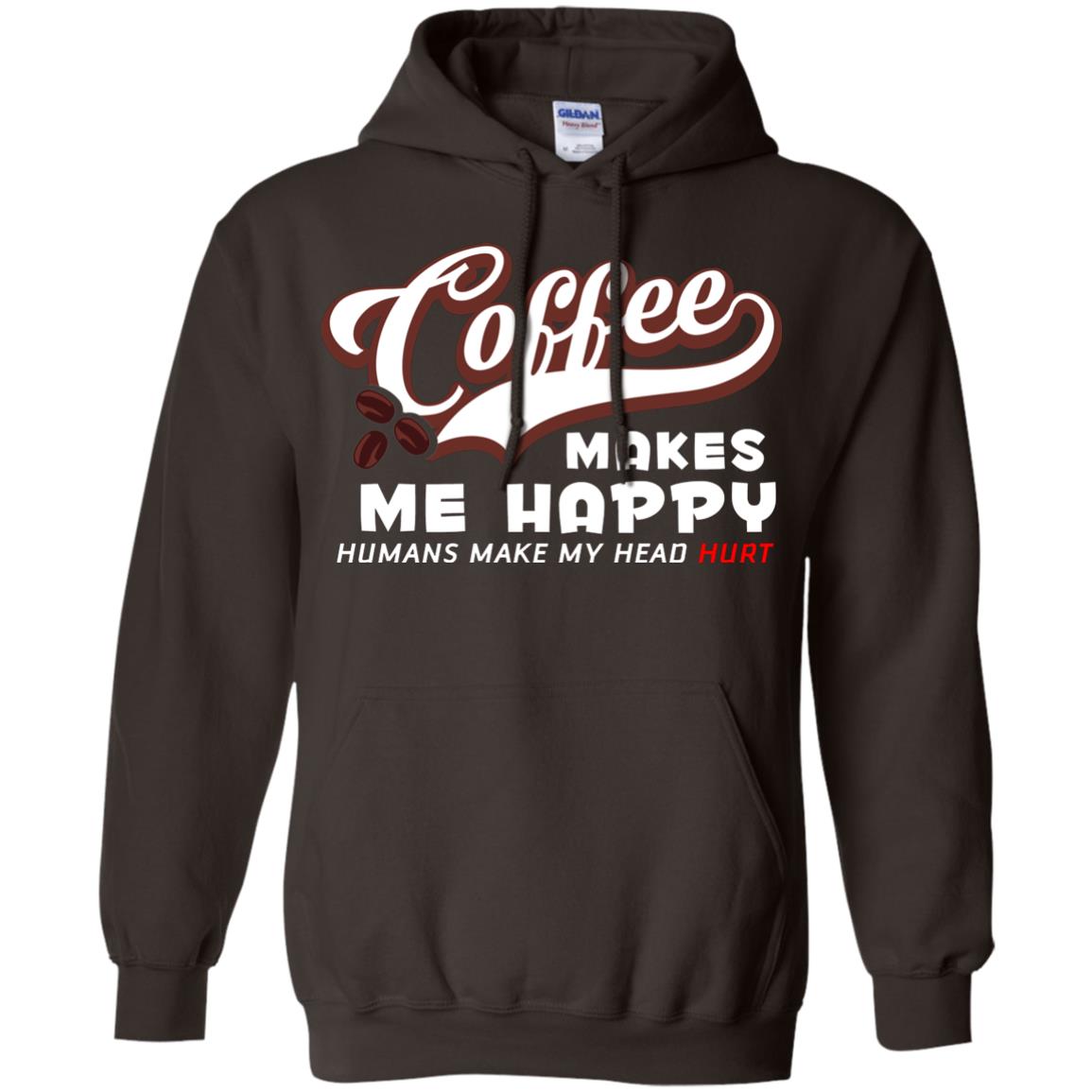 Coffee Makes Me Happy Coffee Lover T-shirt Dark Chocolate