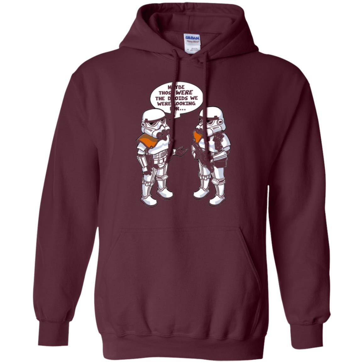 Stormtroopers T-Shirt Maybe Those Were The Droids We Were Looking For Maroon