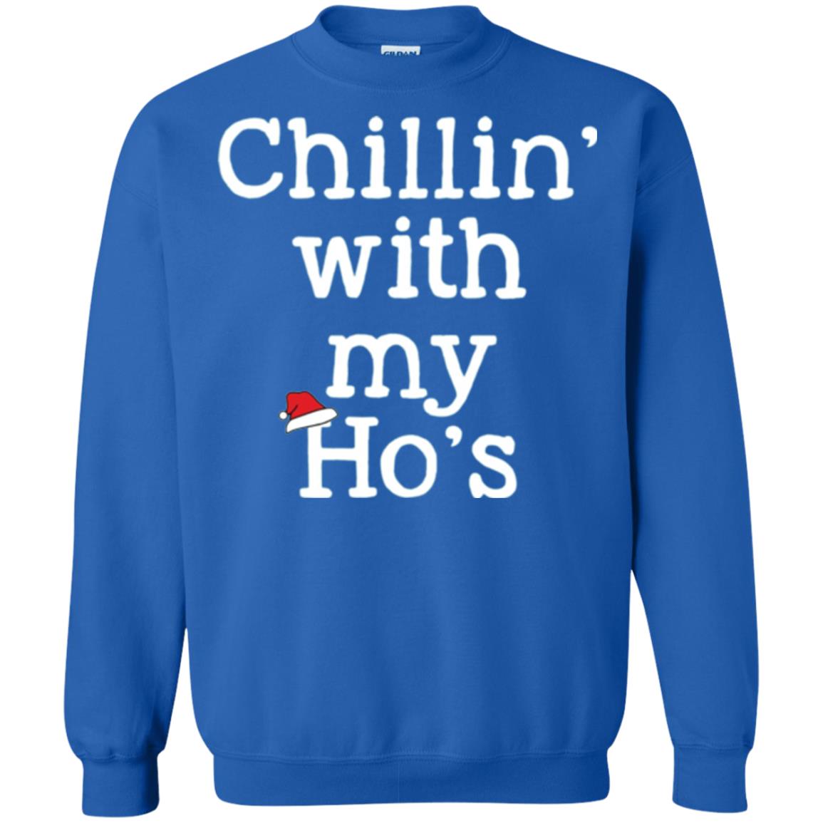 Christmas T-shirt Chillin With My Ho_s Royal