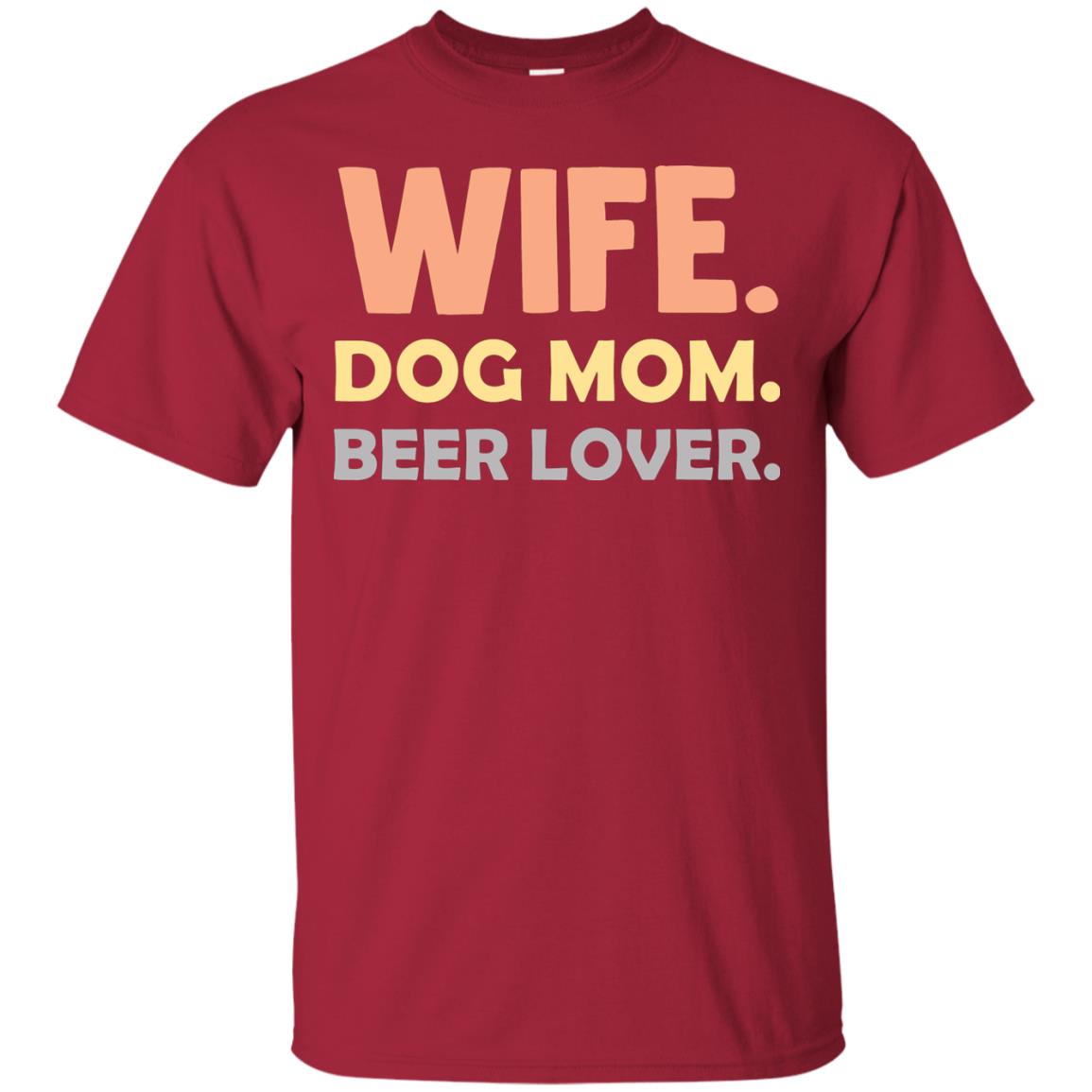 Wife Dog Mom Beer Lover Shirt For Wife Cardinal