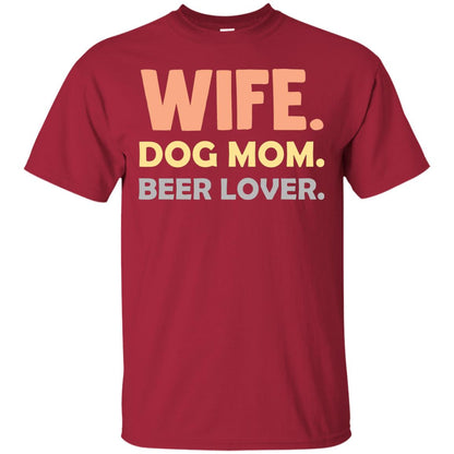 Wife Dog Mom Beer Lover Shirt For Wife Cardinal