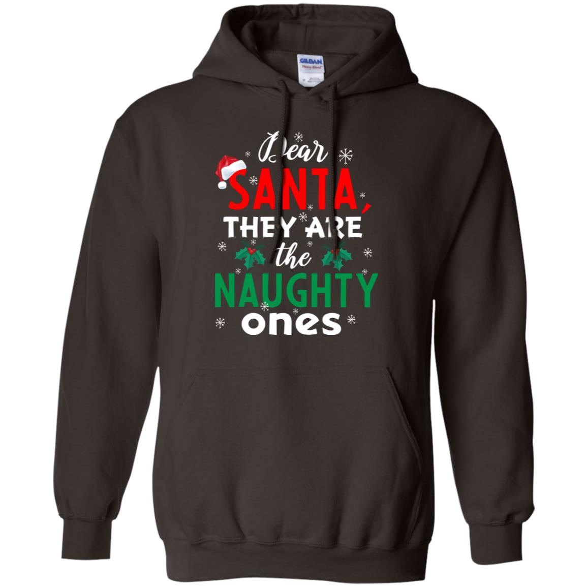 Dear Santa They Are The Naughty Ones Funny X-mas Gift Shirt Dark Chocolate