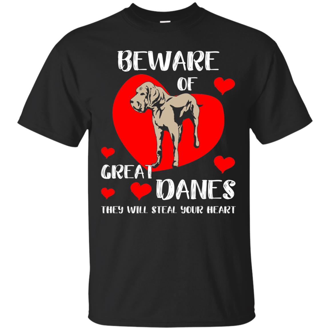 Beware Of Great Danes They Will Steal Your Heart Cute Shirt Black