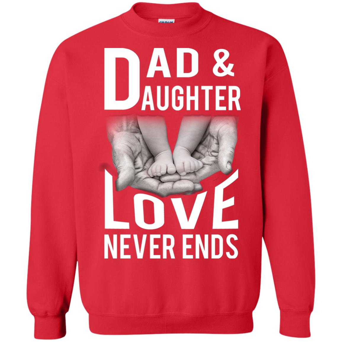 Dad And Daughter Love Never Ends Family T-shirt Red