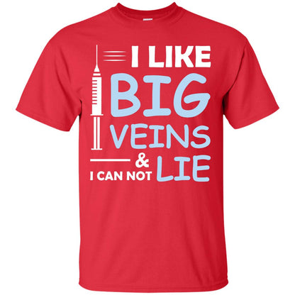 I Like Big Veins And I Can Not Lie Phlebotomist T-shirt Red