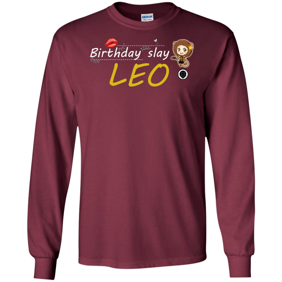 Cute Leo Girl Birthday Lip Slay T-shirt Maroon