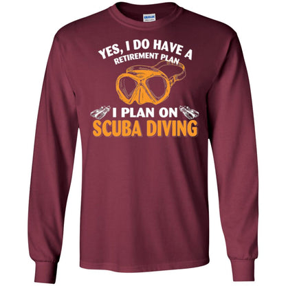 Scuba Diving T-shirt My Retirement Plan I Plan On Scuba Diving Maroon