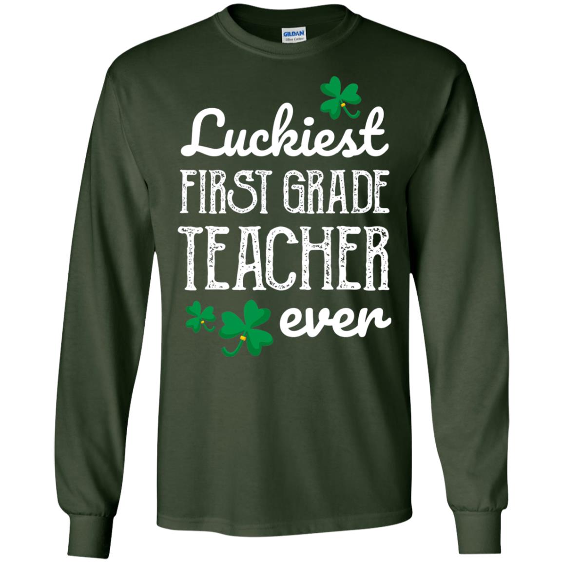 Luckiest First Grade Teacher Ever St. Patricks Day T-shirt Forest Green