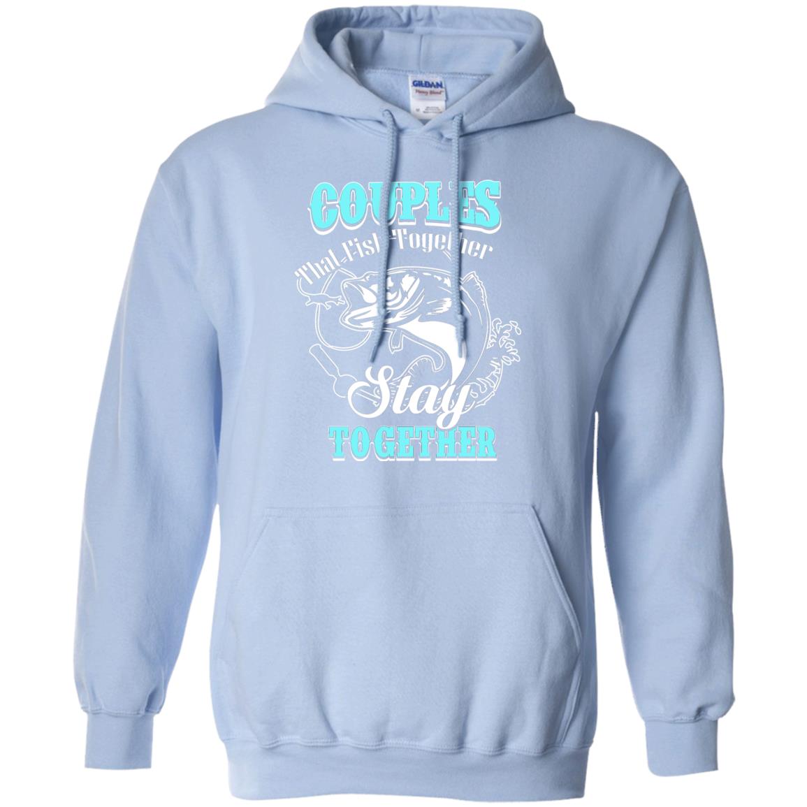 Couples That Fish Together Stay Together Fisherman T-shirt Light Blue