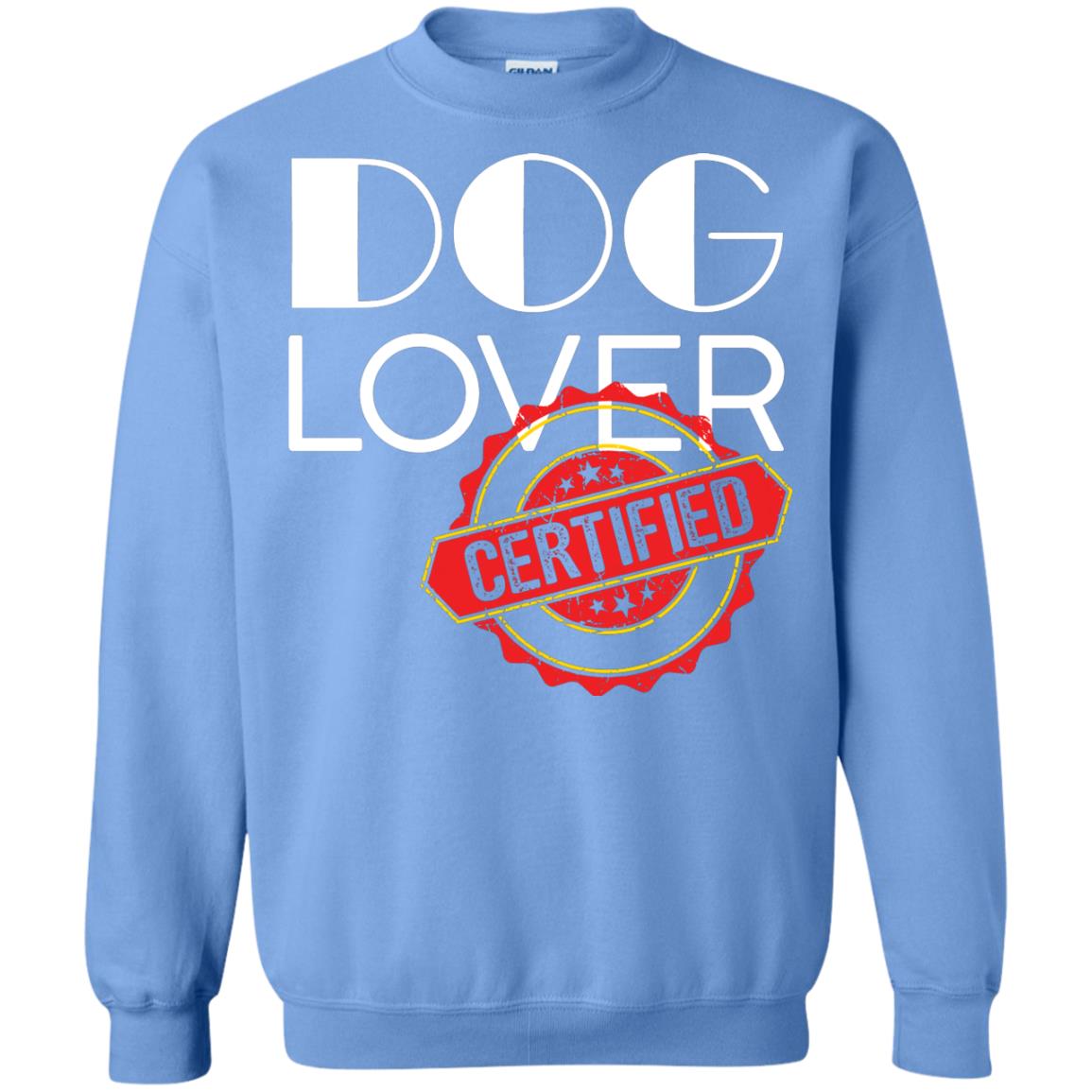 Dog Lover T-shirt Certified Carolina Blue