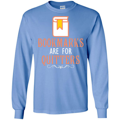 Bookmarks Are For Quitters Book Reader T-shirt Carolina Blue