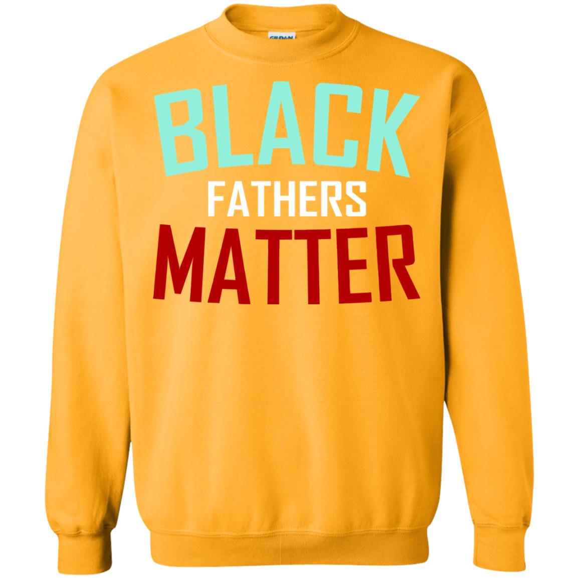 Black Fathers Matter Daddy Shirts Gold