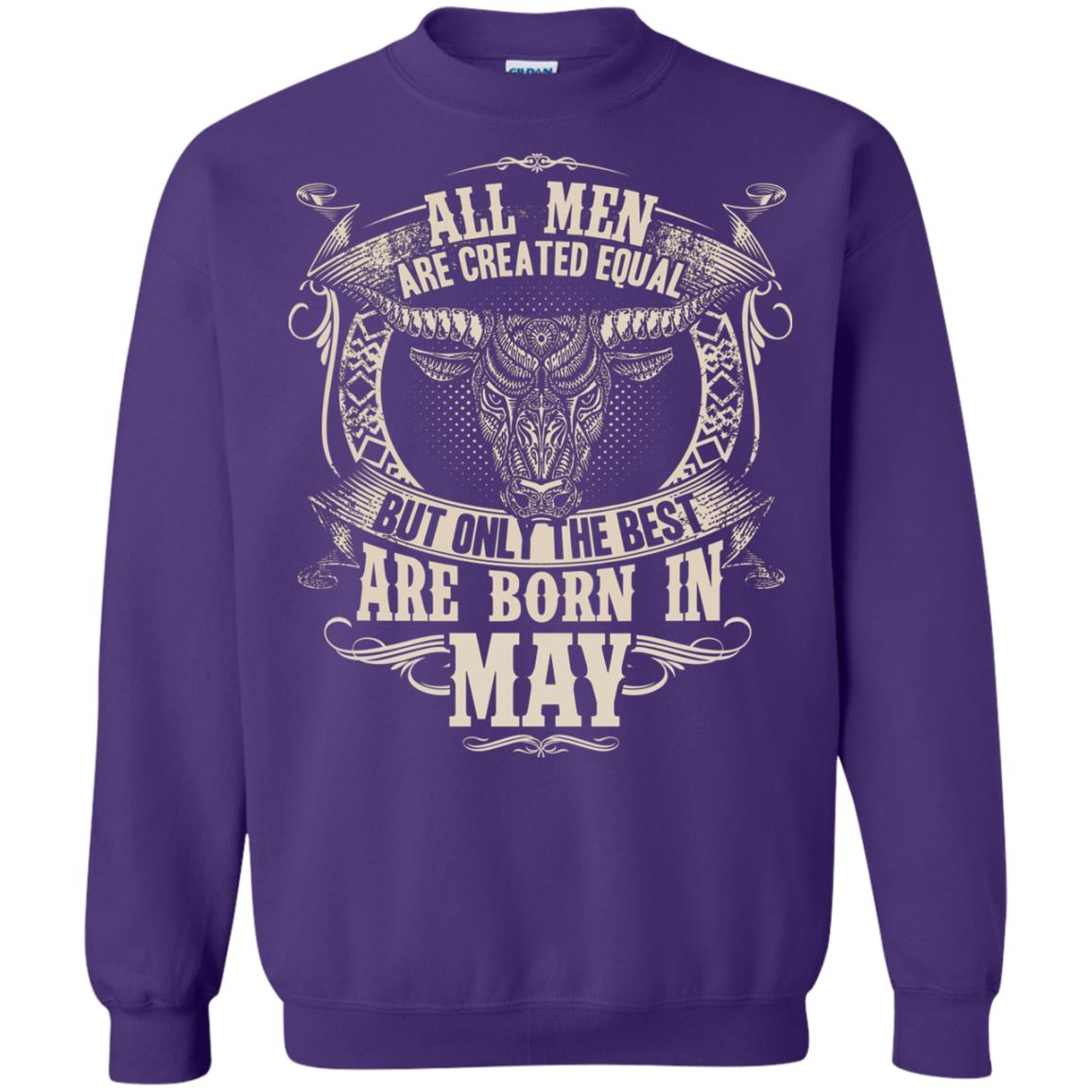 All Men Are Created Equal, But Only The Best Are Born In May T-shirt Purple