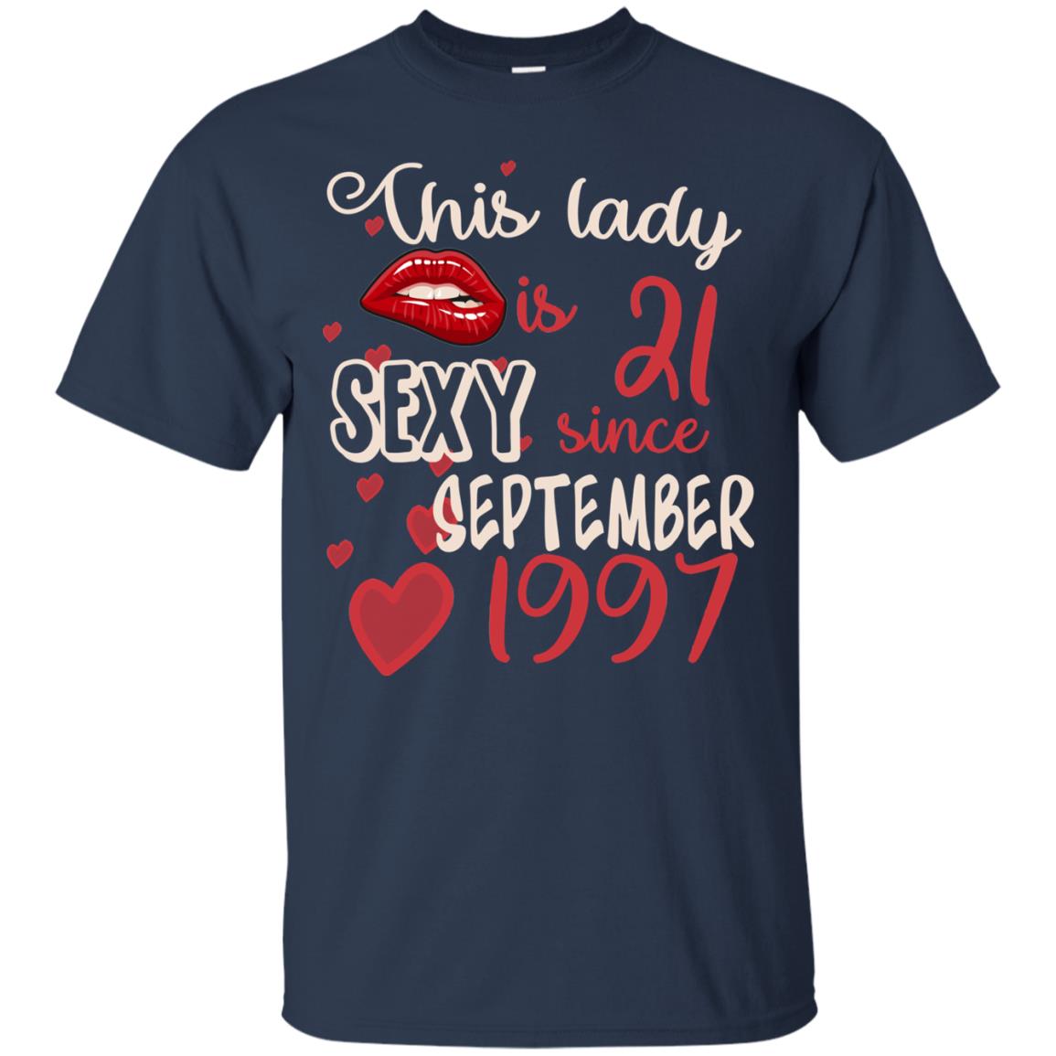 This Lady Is 21 Sexy Since September 1997 21st Birthday Shirt For September Womens Navy
